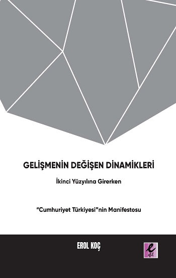 Gelişmenin Değişen Dinamikleri