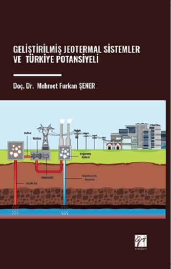 Geliştirilmiş Jeotermal Sistemler Ve Türkiye Potansiyeli