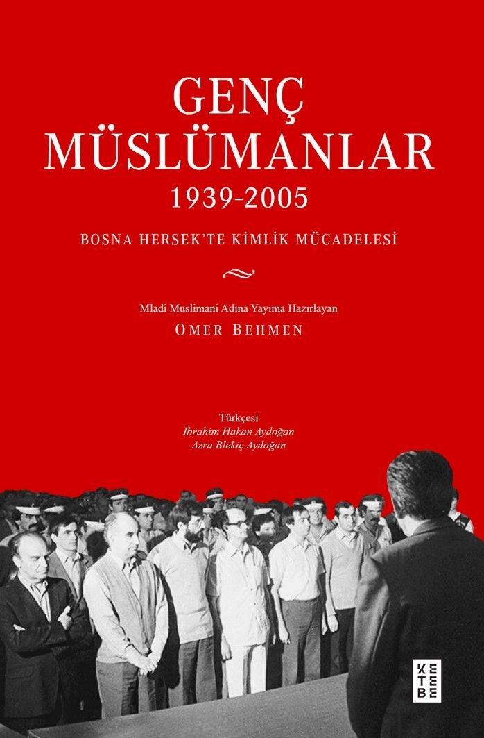 Genç Müslümanlar (1939-2005) - Ketebe Yayınları Kitap