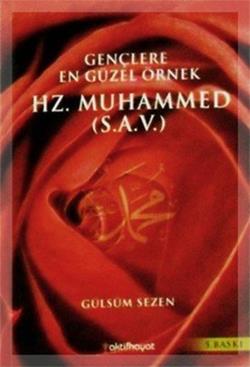 Gençlere En Güzel Örnek Hz. Muhammed(SAV)