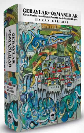 Geraylar ve Osmanlılar (Ciltli)