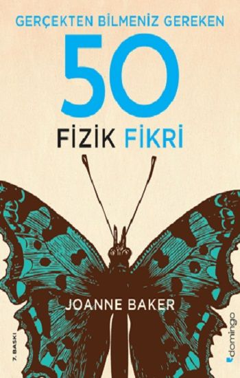 Gerçekten Bilmeniz Gereken 50 Fizik Fikri (Ciltli) - Domingo Yayınevi Kitap