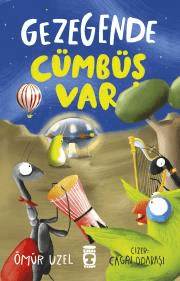 Gezegende Cümbüş Var - Timaş Çocuk Kitap