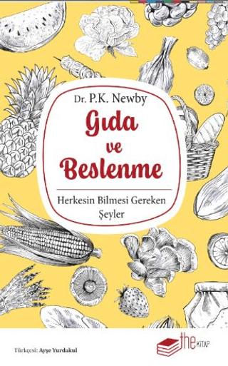 Gıda ve Beslenme: Herkesin Bilmesi Gereken Şeyler