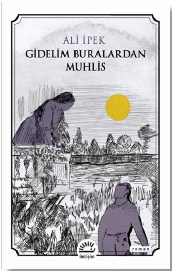 Gidelim Buralardan Muhlis