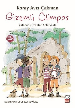 Gizemli Olimpos - Kafadar Kuzenler Antalya'da