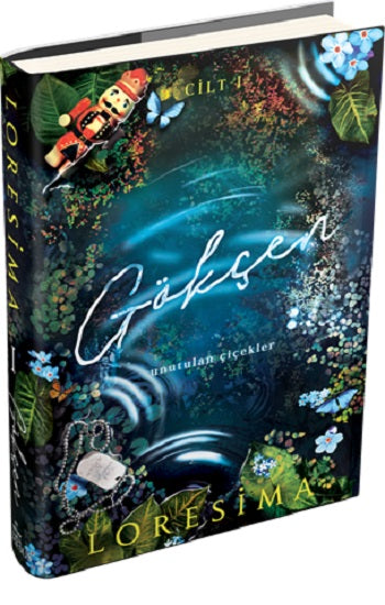 Gökçen 1: Unutulan Çiçekler (Ciltli)