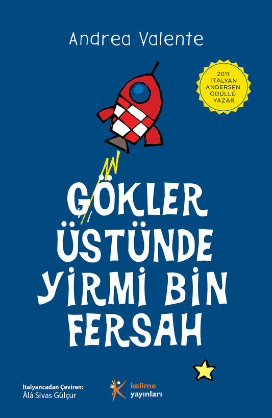 Gökler Üstünde Yirmi Bin Fersah - Andrea Valente | Bilimkurgu Öyküleri Antolojisi