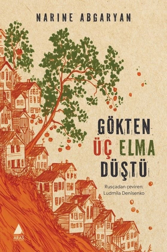 Gökten Üç Elma Düştü - Aras Yayınları Kitap