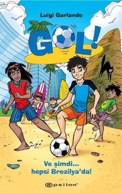 Harika! - Ve Şimdi Hepsi Brezilya'da!