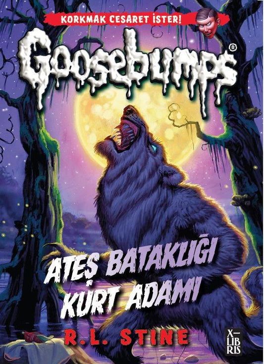 Goosebumps 3 -Ateş Bataklığı Kurt Adamı