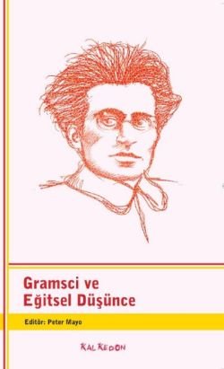 Gramsci ve Eğitsel Düşünce - mezetto