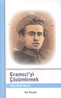 Gramsci’yi Çözümlemek - mezetto