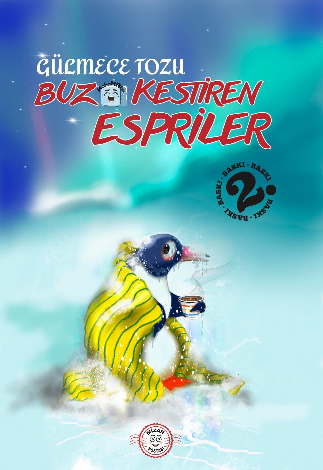 Gülmece Tozu - Buz Kestiren Espriler