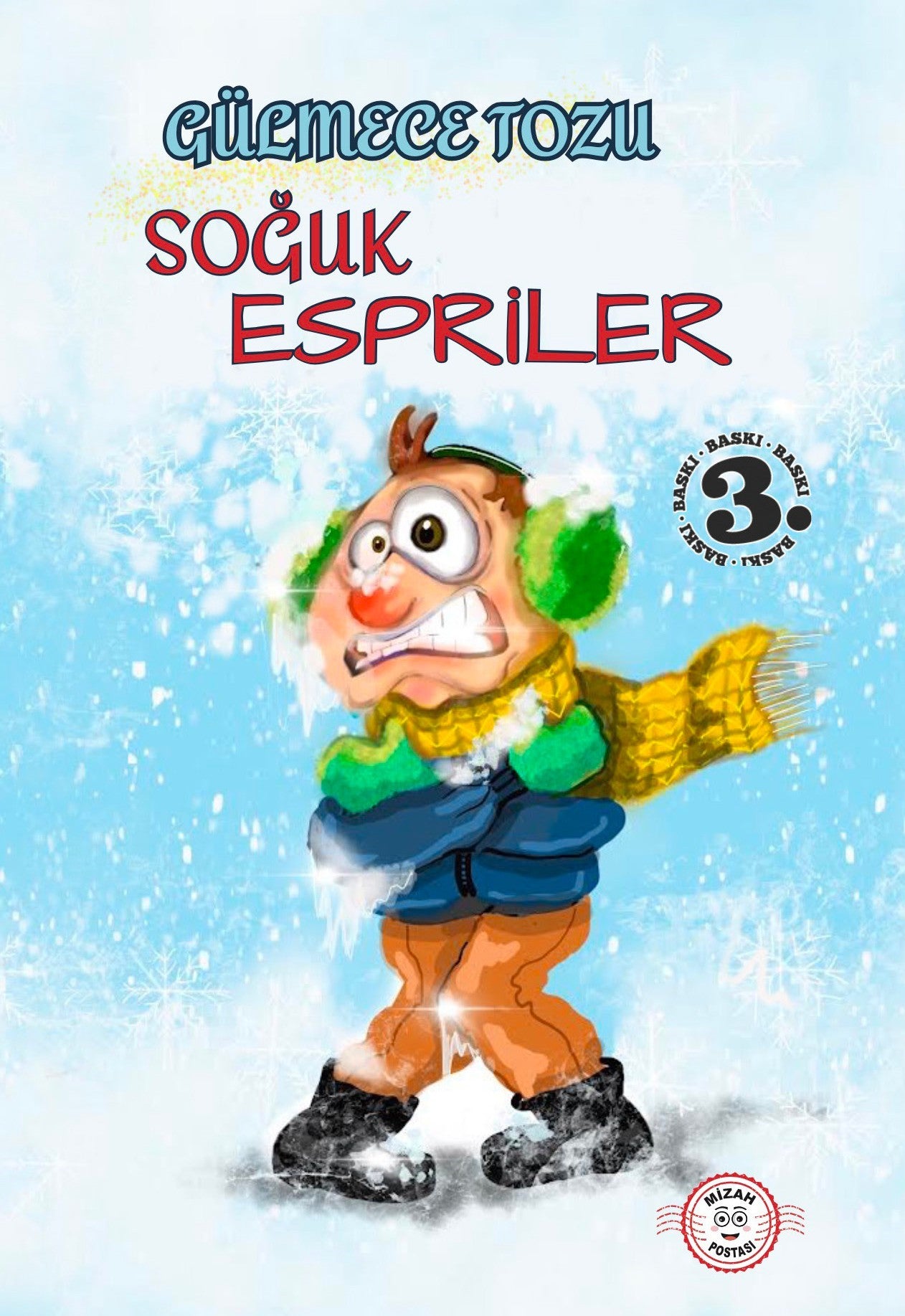 Gülmece Tozu - Soğuk Esprileri