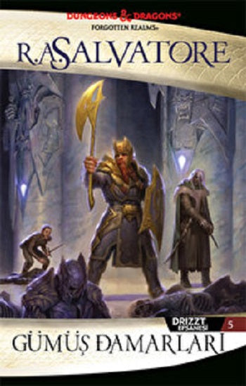 Gümüş Damarları: Drizzt Efsanesi 5