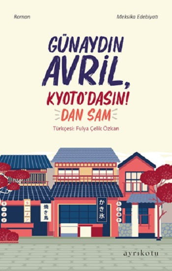Günaydın Avril, Kyoto'dasın!