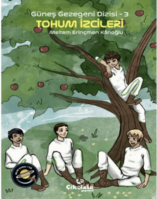 Güneş Gezegeni Dizisi - 3 Tohum İzcileri