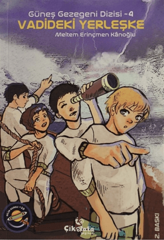 Güneş Gezegeni Dizisi - 4 Vadideki Yerleşke