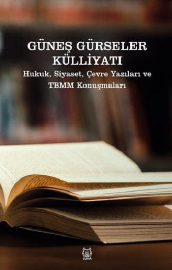 Güneş Gürseler Külliyatı