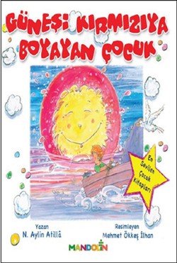 Güneşi Kırmızıya Boyayan Çocuk - mezetto