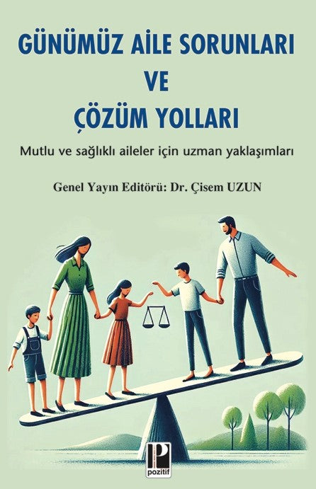 Günümüz Aile Sorunları ve Çözüm Yolları