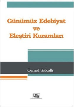Günümüz Edebiyatı ve Eleştiri Kuramları