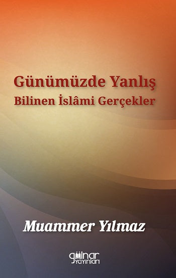 Yanlış Bilinen İslami Gerçekler