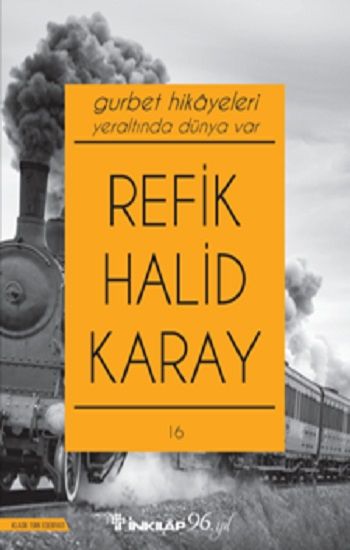 Gurbet Hikayeleri - Yeraltında Dünya Var - İnkılap Kitabevi Kitap