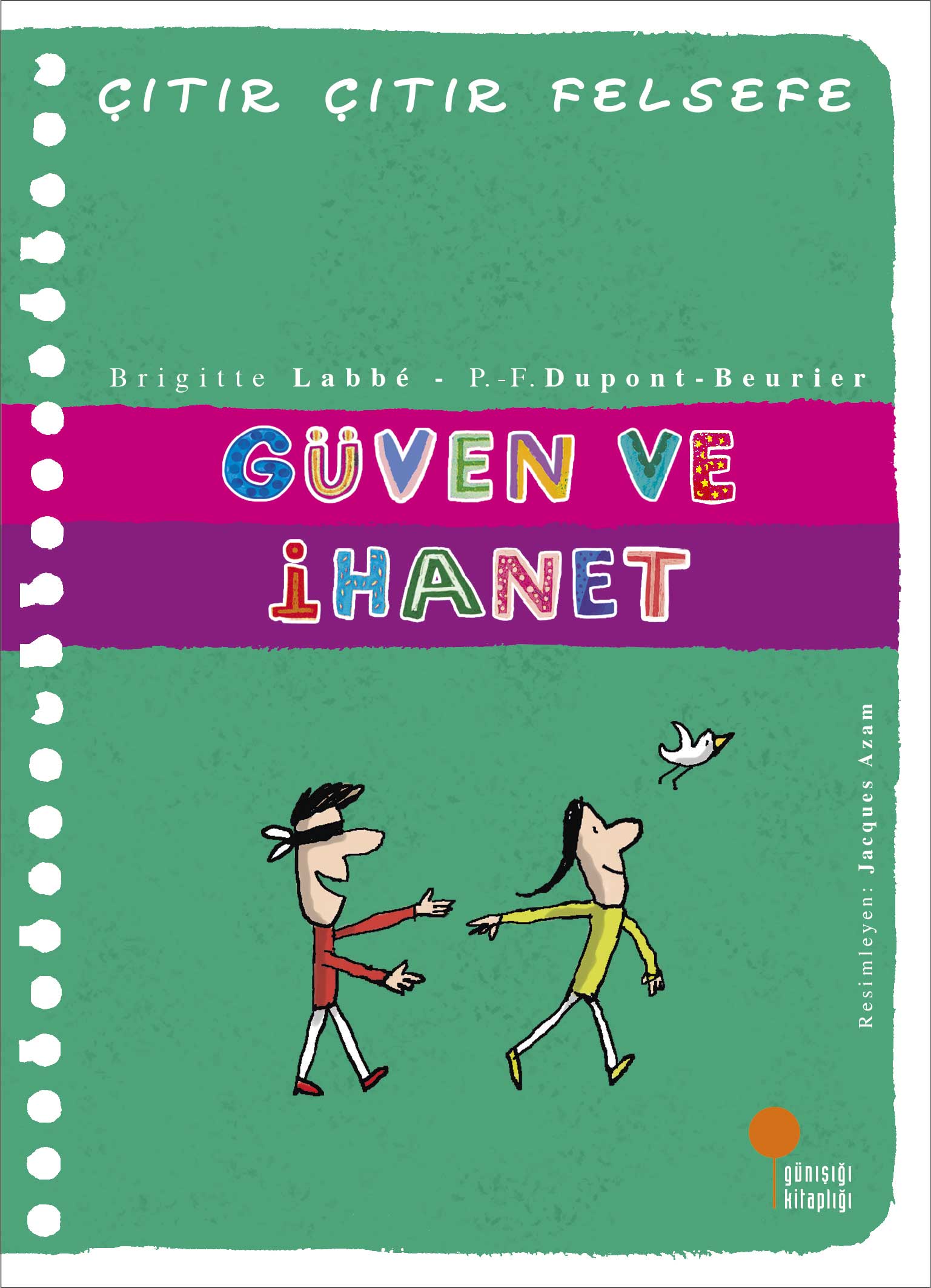 Güven ve İhanet - Çıtır Çıtır Felsefe