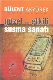 Güzel ve Etkili Susma Sanatı - mezetto