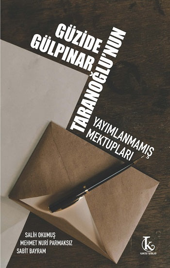 Güzide Gülpınar Taranoğlu'nun Yayımlanmamış Mektupları