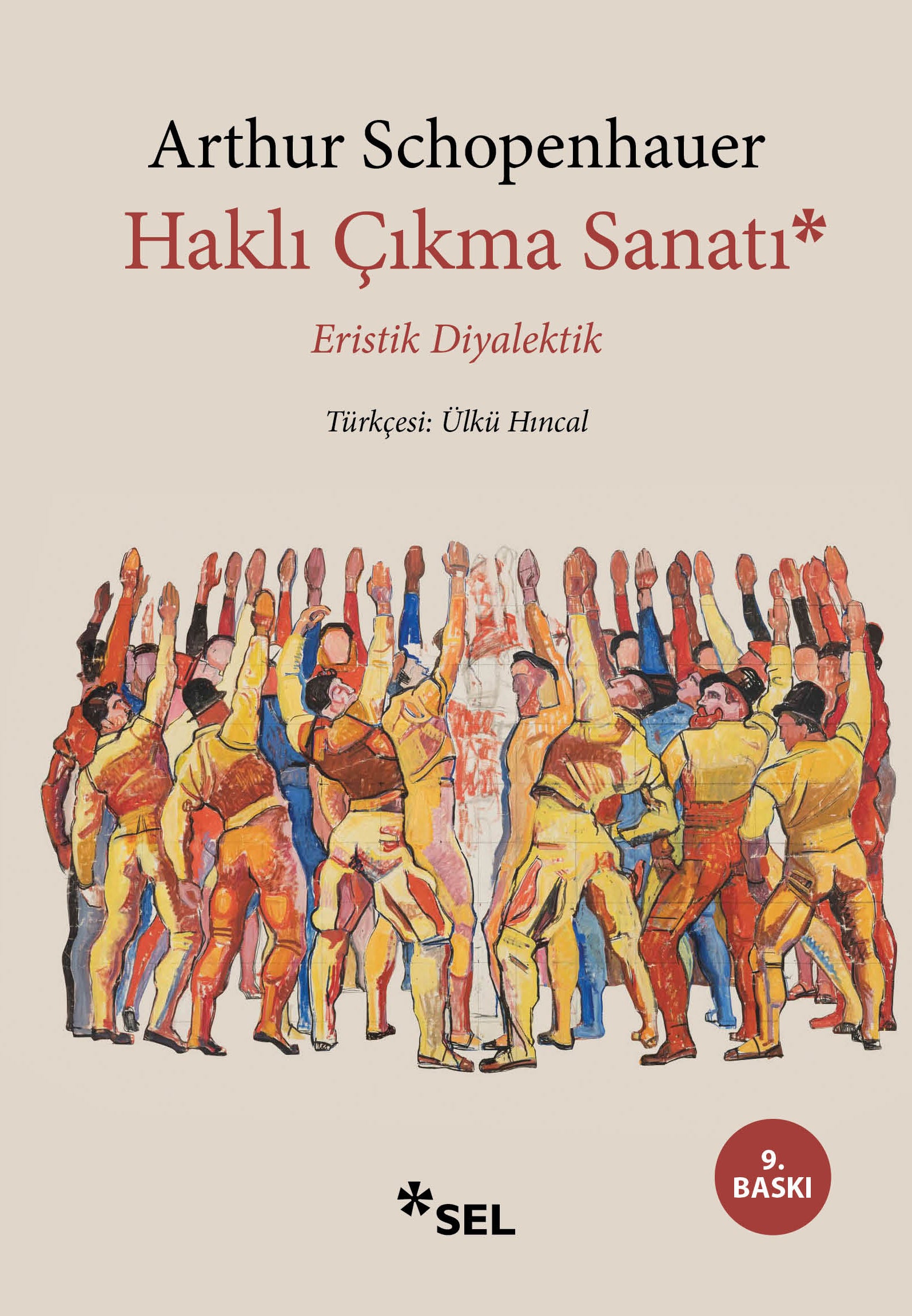 Haklı Çıkma Sanatı - Eristik Diyalektik