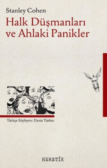 Halk Düşmanları und Ahlaki Panikler