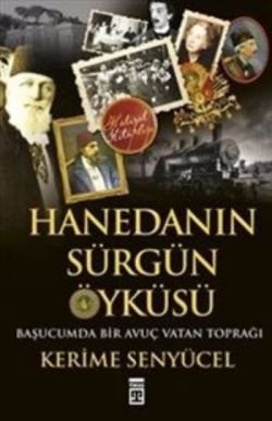 Hanedan’ın Sürgün Öyküsü - mezetto