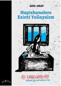 Hapishanelere Esinti Yollayalım - mezetto