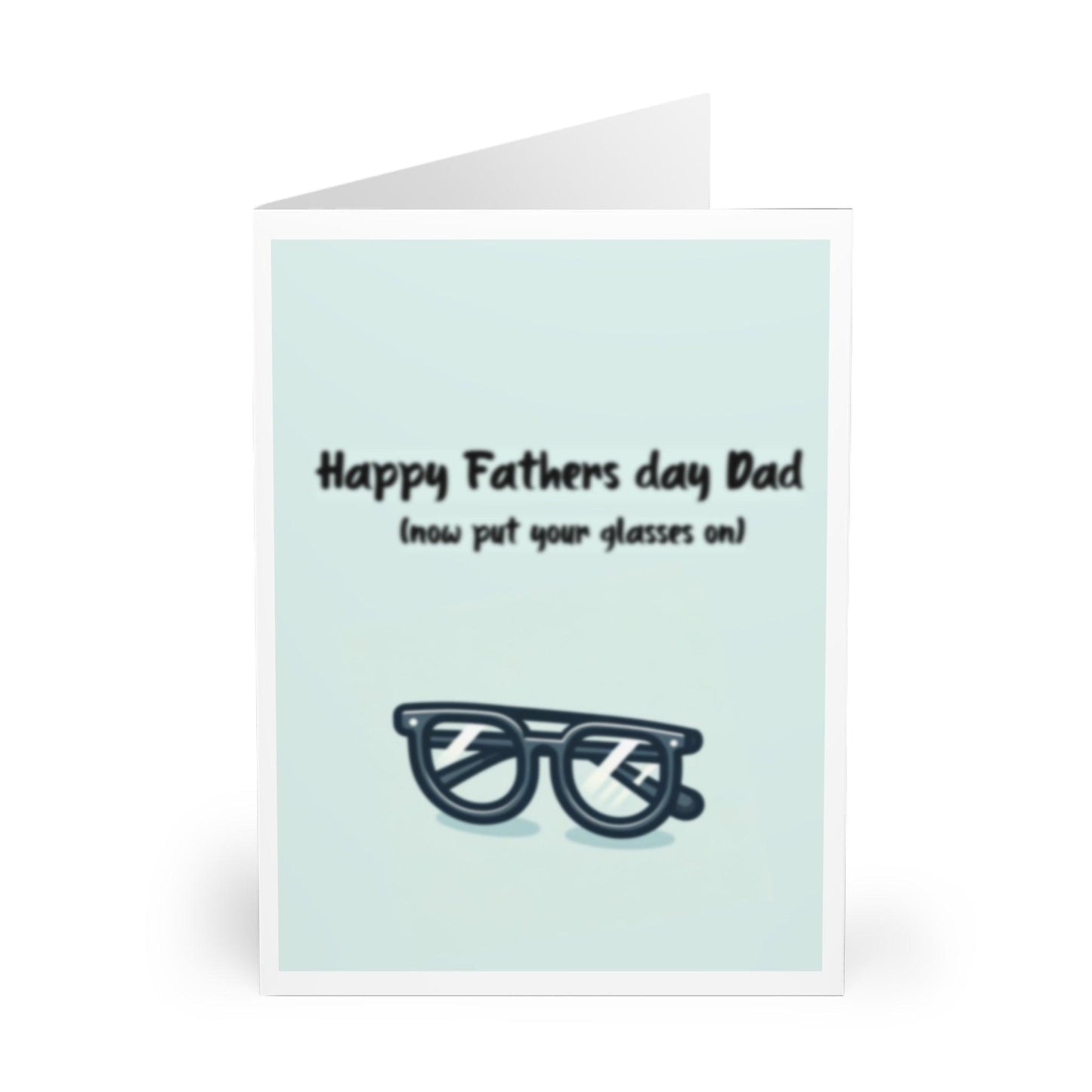Happy Father's Day (Now Put Your Glasses On) Card - mezetto KEOLIX KEOLIX