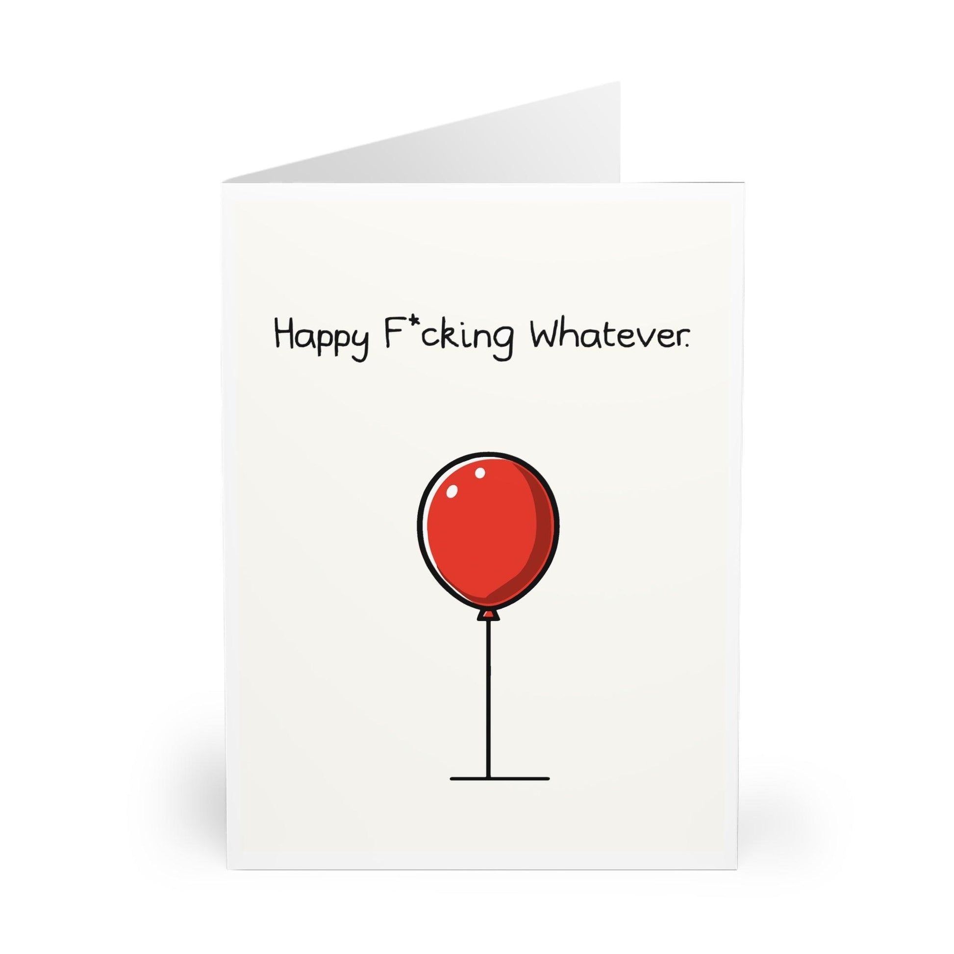Happy Fucking Whatever – Sarcastic Balloon Greeting Card - mezetto KEOLIX KEOLIX