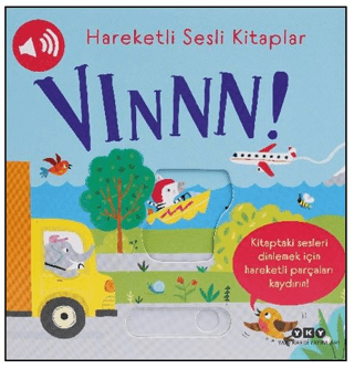 Hareketli Sesli Kitaplar – Vınnn! (Ciltli) - Yapı Kredi Yayınları Kitap