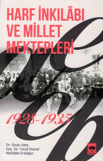 Harf İnkılabı ve Millet Mektepleri 1928 - 1935