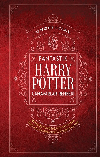 Harry Potter Fantastik Canavaralr Rehberi (Ciltli)