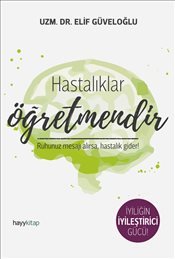 Hastalıklar Öğretmendir - mezetto