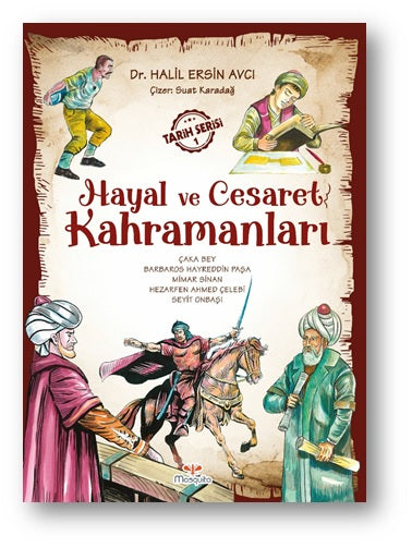 Hayal Ve Cesaret Kahramanları -1
