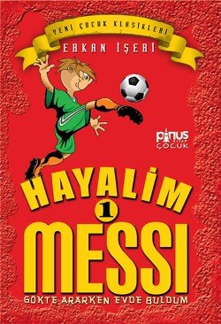 Hayalim Messi 1 - Gökte Ararken Evde Buldum - mezetto
