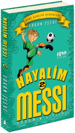 Hayalim Messi 2 – Dedemin Çiftliği