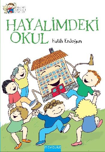 Hayalimdeki Okul - Mavi Bulut Yayınları Kitap