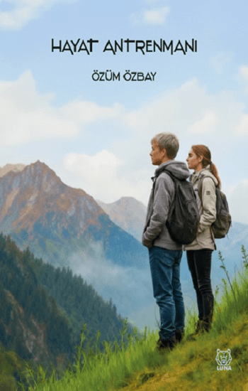 Hayat Antrenmanı - Luna Yayınları Kitap