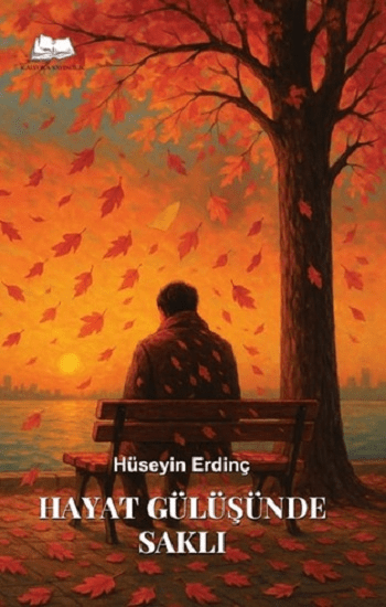 Hayat Gülüşünde Saklı - Kalyora Yayıncılık Kitap