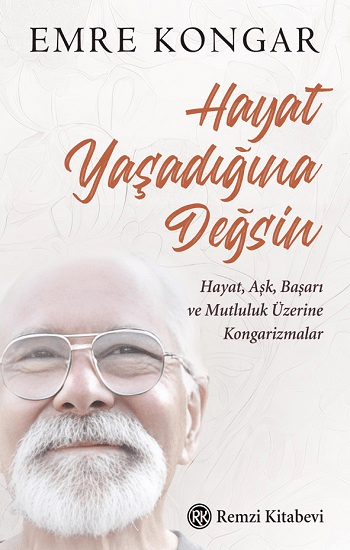 Hayat Yaşadığına Değsin - Remzi Kitabevi Kitap