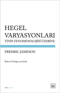 Hegel Varyasyonları: Tinin Fenomenolojisi Üzerine - mezetto
